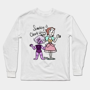 Something is Clearly Wrong Long Sleeve T-Shirt